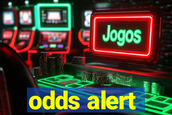 odds alert